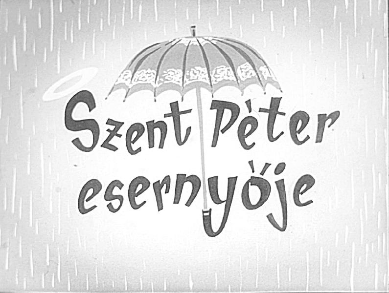 Szent Péter esernyője I-II.