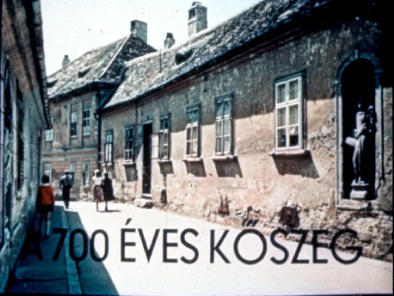 A 700 éves Kőszeg 