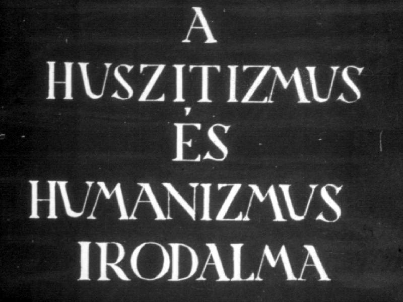 A huszitizmus és a humanizmus irodalma 