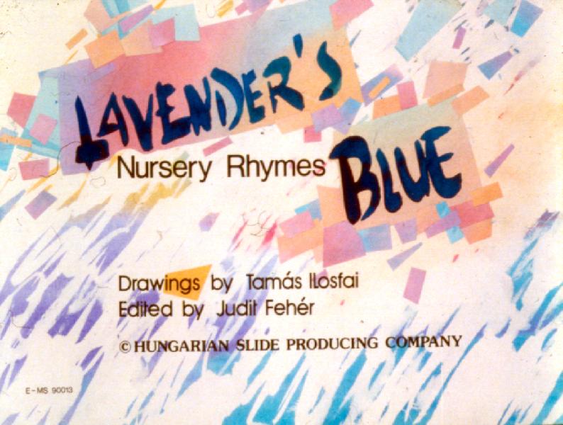 Angol gyerekversek (Lavender's Blue : Nursery  Rhymes)