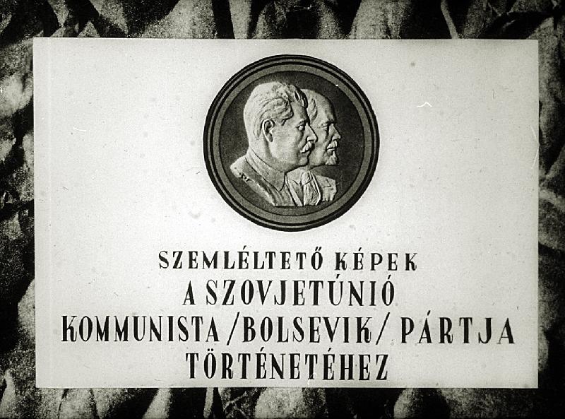 A Szovjetunió Kommunista (bolsevik) Pártja történetéhez