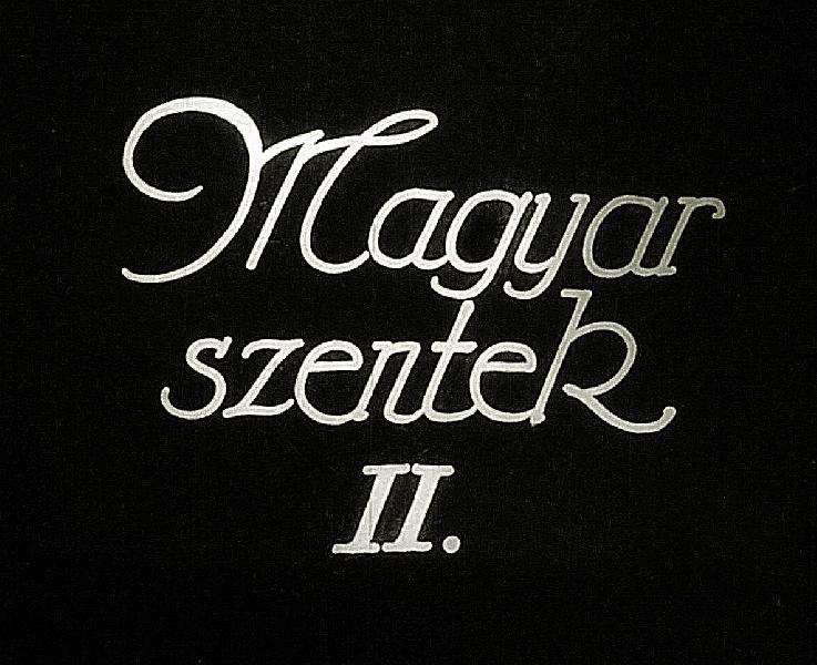 Magyar szentek II.