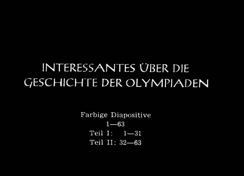 Érdekességek az olimpoák történetéből (Interessantes über die geschichte der olympiaden I-II.)