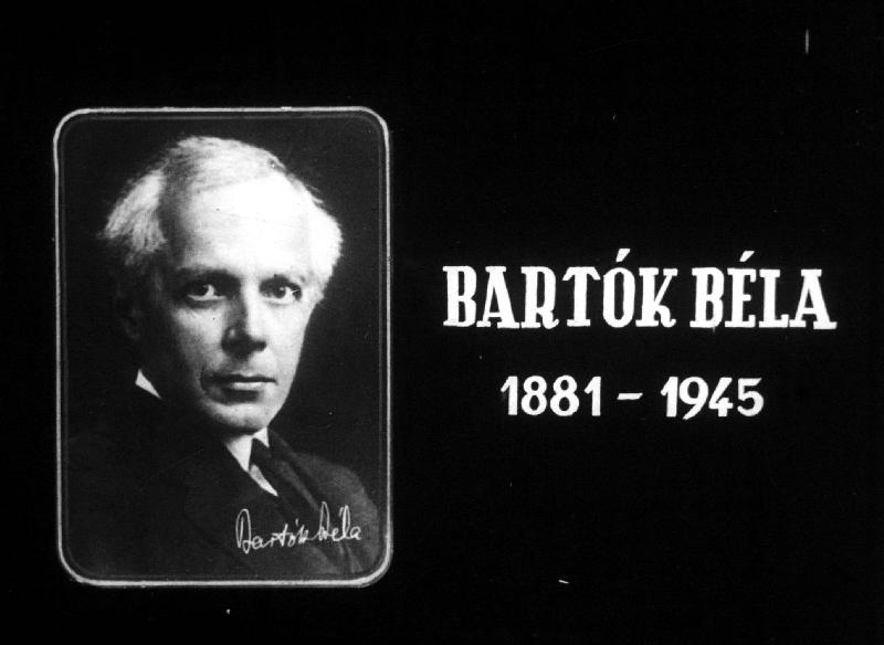 Bartók Béla 1881-1945