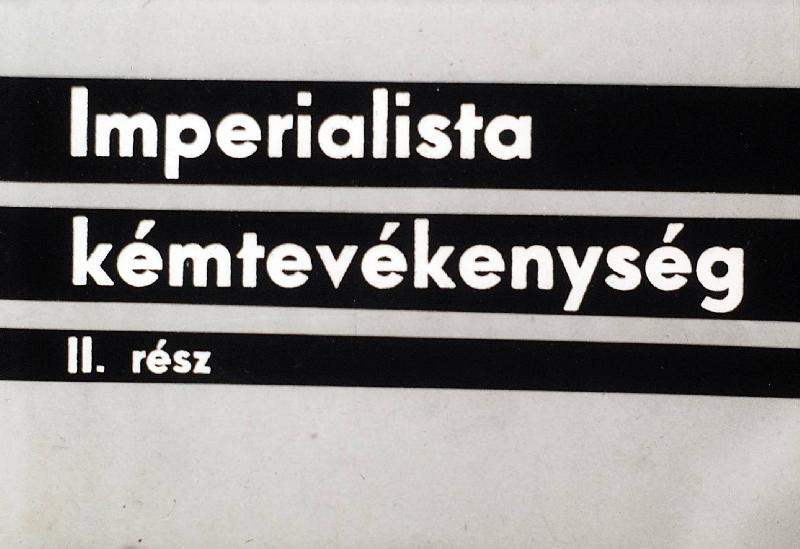 Imperialista kémtevékenység II.