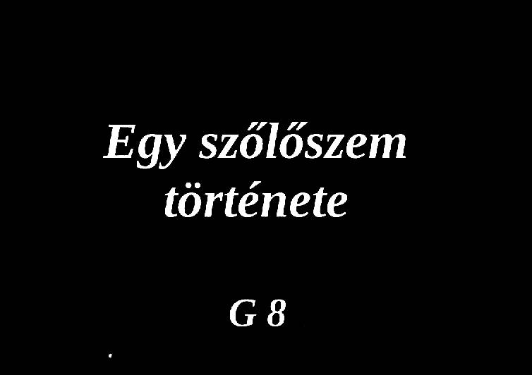 Egy szőlőszem története