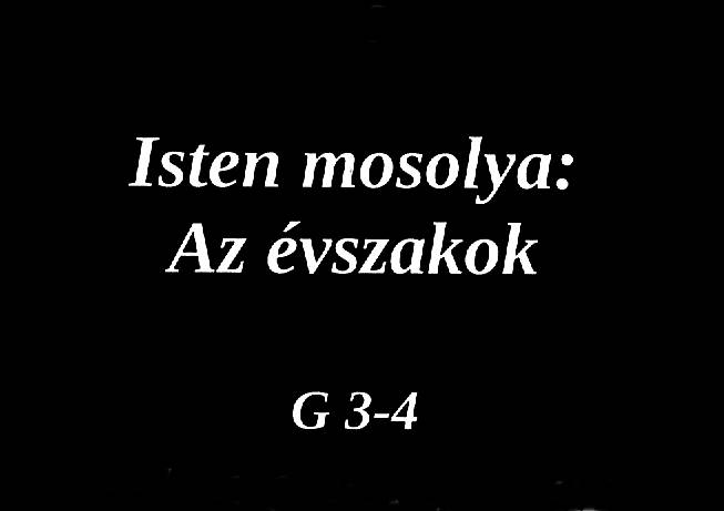 Isten mosolya : Az évszakok