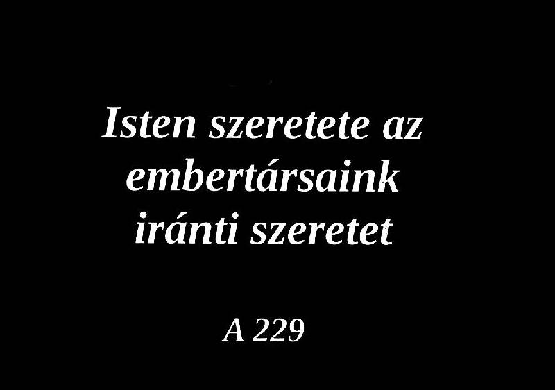 Isten szeretete embertársaink iránti szeretet